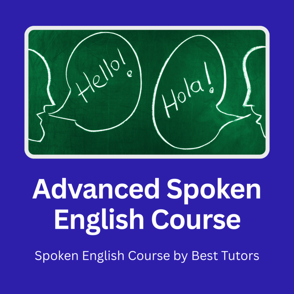 Advanced Spoken English Course