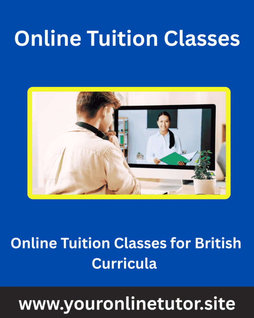 Best Online Tuition Classes For British Curricula